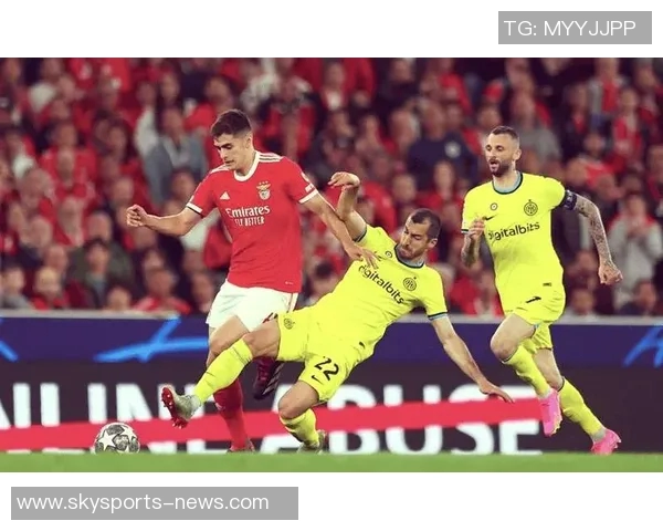 国王杯惊天逆转国米5-1本菲卡创历史冷门引爆全场热情